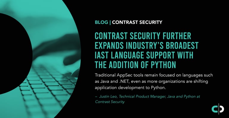 Contrast Security Further Expands Industry’s Broadest IAST Language Support with the Addition of Python Application Security