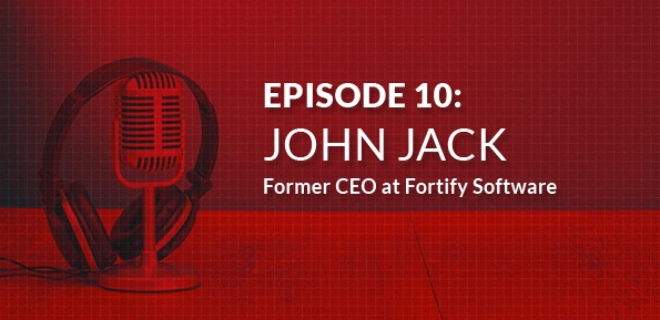 Interview: John Jack, Former CEO at Fortify Software
